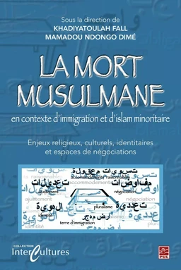 La mort musulmane en contexte d'immigration et d'islam...