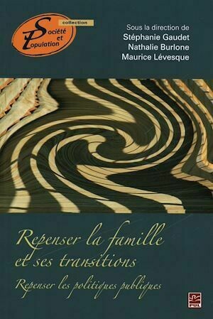 Repenser la famille et ses transactions - Collectif Collectif - Presses de l'Université Laval