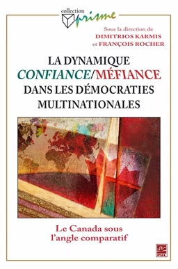 Dynamique confiance-méfiance dans les démocraties multina.