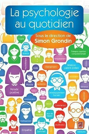 La psychologie au quotidien - Simon Grondin - PUL Diffusion