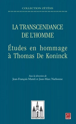 La transcendance de l'homme : Études en hommage à Thomas...