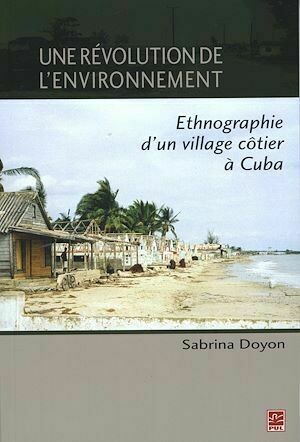 Une révolution de l'environnement - Sabrina Doyon - Presses de l'Université Laval