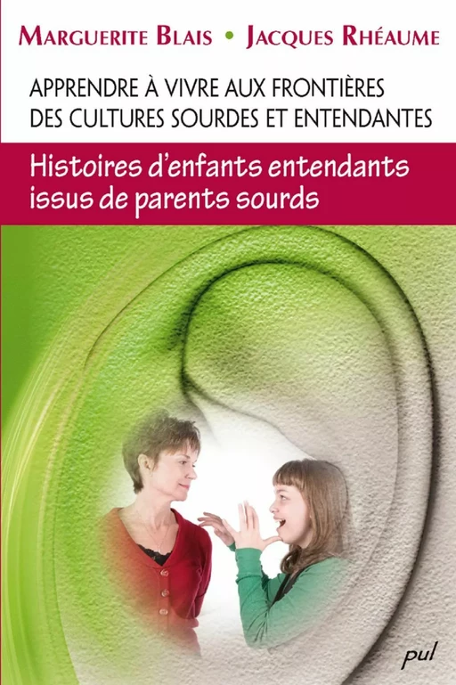 Apprendre à vivre aux frontières culture - Marguerite Blais, Jacques Rhéaume - PUL Diffusion