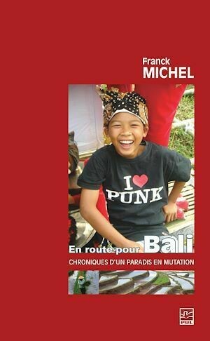 En route pour Bali - Michel Franck - PUL Diffusion