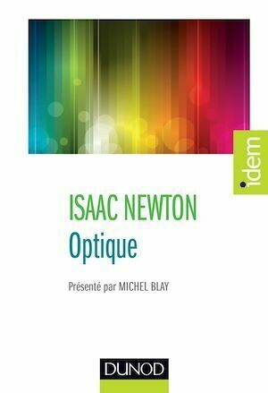 Optique - Isaac Newton - Dunod