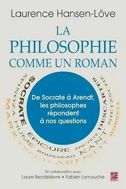 La philosophie comme un roman