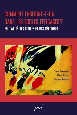 Comment enseigne-t-on dans les écoles efficaces? Efficacité des écoles et des réformes