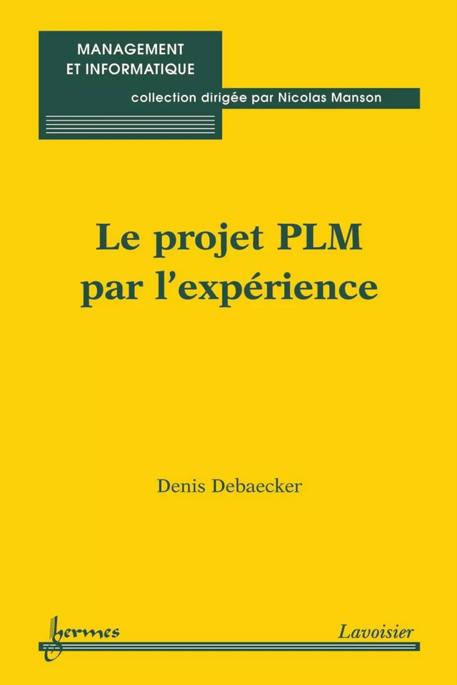Le projet PLM par l'expérience - Denis DEBAECKER - Hermès Science