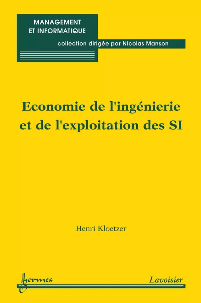 Économie de l'ingénierie et de l'exploitation des SI - Henri KLOETZER - Hermès Science