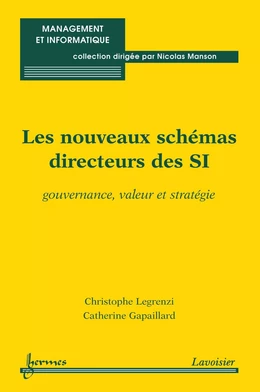 Les nouveaux schémas directeurs des SI : Gouvernance, valeur et stratégie