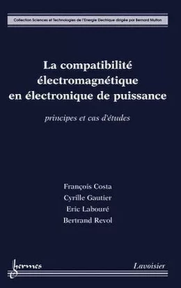 La compatibilité électromagnétique en électronique de puissance