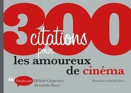 300 citations pour les amoureux de cinéma