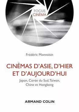 Cinémas d'Asie, d'hier et d'aujourd'hui