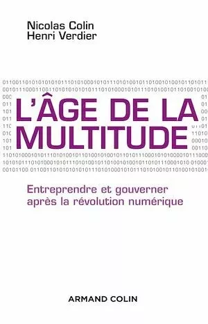 L'âge de la multitude - 2e éd. - Nicolas Colin, Henri Verdier - Armand Colin