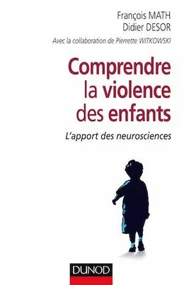 Comprendre la violence des enfants