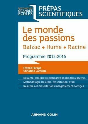 Le monde des passions - Balzac - Hume - Racine - France Farago - Armand Colin