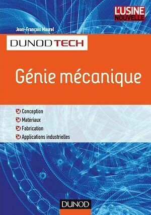 Génie mécanique - Jean-François Maurel - Dunod