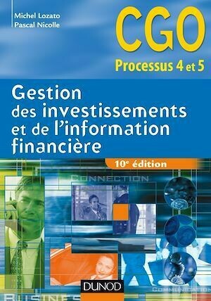 Gestion des investissements et de l'information financière - 10e édition - Michel Lozato, Pascal Nicolle - Dunod