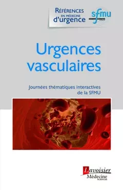 Urgences vasculaires Journées thématiques interactives de la SFMU