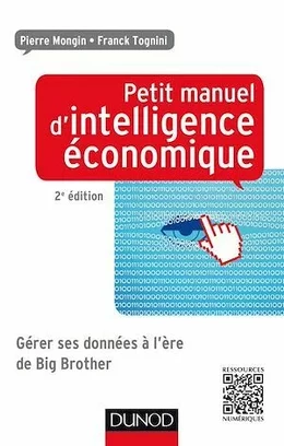 Petit manuel d'intelligence économique au quotidien 2ed