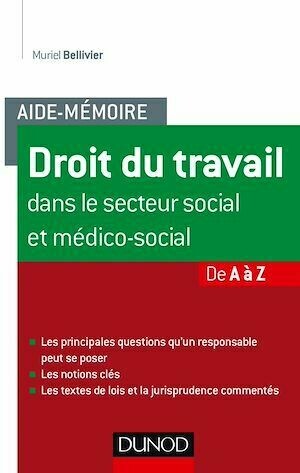 Aide-mémoire - Droit du travail dans le secteur social et médico-social - Muriel Bellivier - Dunod