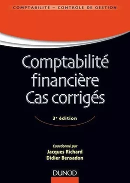 Comptabilité financière - Cas corrigés - 3e éd