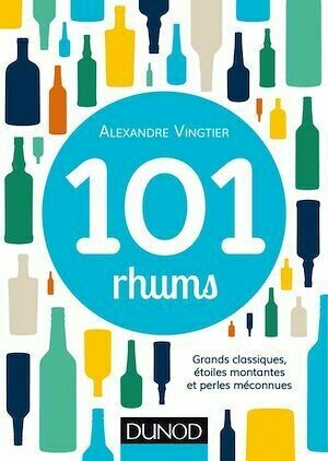 101 rhums - Alexandre Vingtier - Dunod