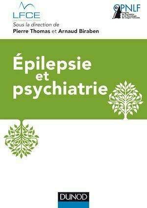 Epilepsie et psychiatrie - Arnaud Biraben - Dunod