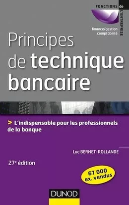 Principes de technique bancaire - 27e éd.