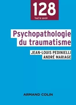 Psychopathologie du traumatisme