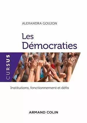 Les Démocraties - Alexandra Goujon - Armand Colin