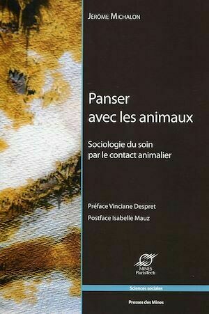 Panser avec les animaux - Jérôme Michalon - Presses des Mines