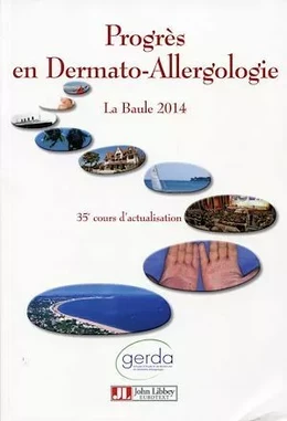 Progrès en dermato-allergologie 2014