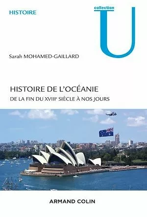 Histoire de l'Océanie - Sarah Mohamed-Gaillard - Armand Colin