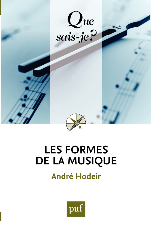 Les formes de la musique - André Hodeir - Presses Universitaires de France