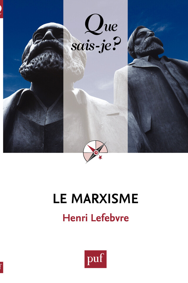 Le marxisme - Henri Lefebvre - Presses Universitaires de France