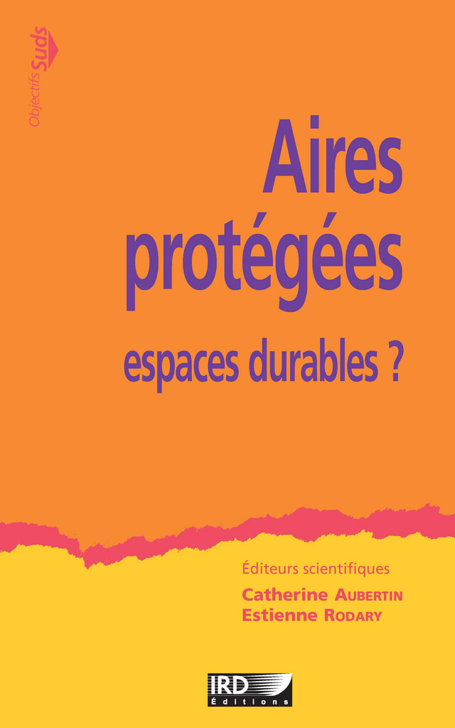 Aires protégées, espaces durables ? -  - IRD Éditions