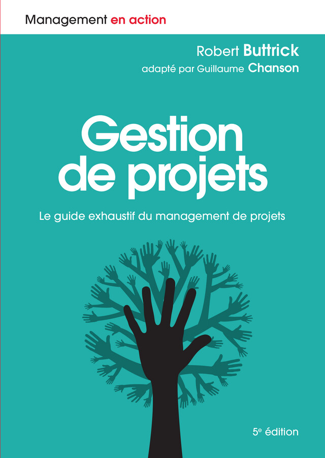 Gestion de projets - Robert Buttrick, Guillaume Chanson - Pearson