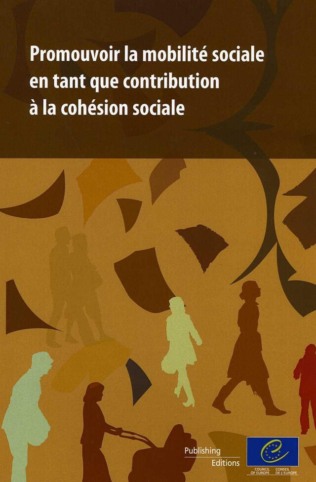 Promouvoir la mobilité sociale en tant que contribution à la cohésion sociale -  Collectif - Conseil de l'Europe