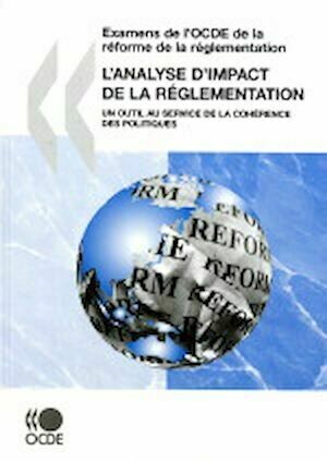 L'analyse d’impact de la réglementation - Collectif Collectif - Editions de l'O.C.D.E.