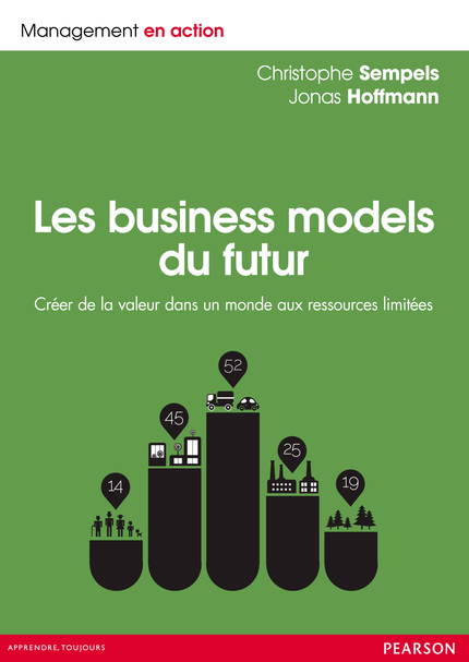 Les business models du futur - Christophe Sempels, Jonas Hoffmann - Pearson