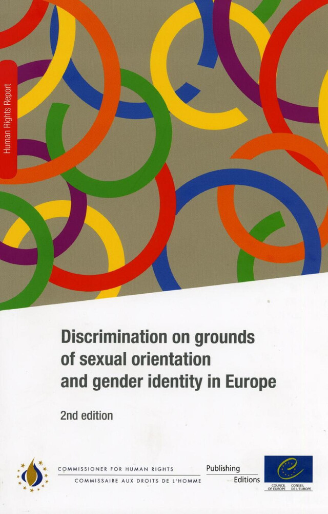 Discrimination on grounds of sexual orientation and gender identity in Europe - 2nd edition -  Collectif - Conseil de l'Europe