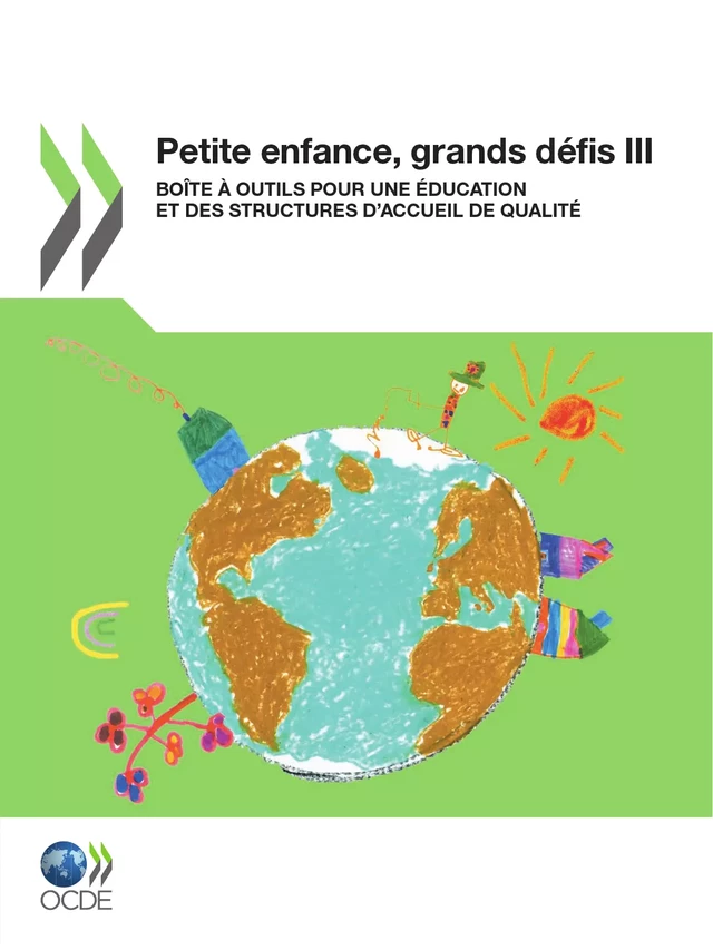 Petite enfance, grands défis III -  Collectif - OCDE / OECD