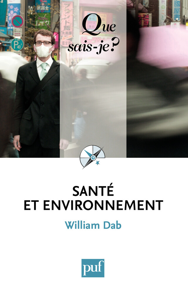 Santé et environnement - William Dab - Que sais-je ?