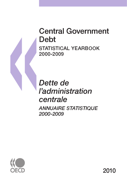 Dette de l'administration centrale : Annuaire statistique 2010 -  Collective - OCDE / OECD