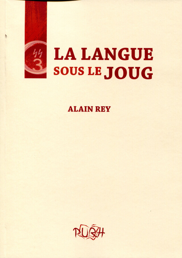 La langue sous le joug - Alain Rey - Presses universitaires de Rouen et du Havre