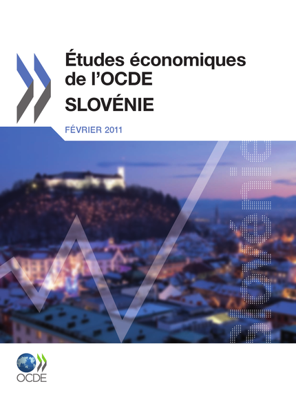 Études économiques de l'OCDE : Slovénie 2011 -  Collectif - OCDE / OECD