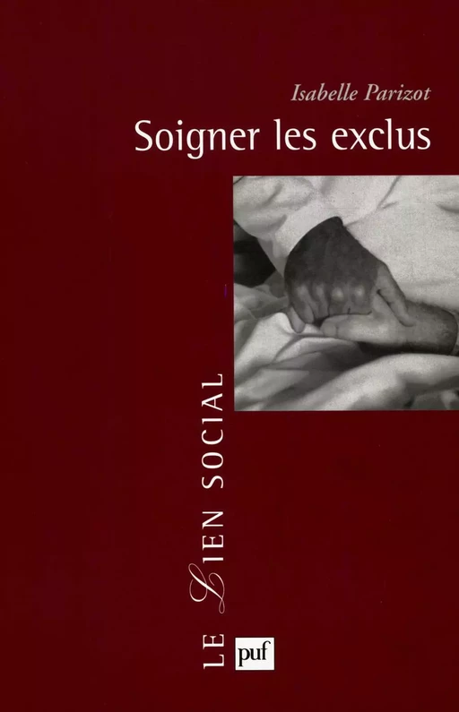 Soigner les exclus - Isabelle Parizot - Humensis