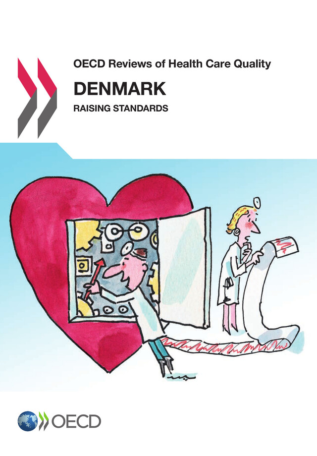 OECD Reviews of Health Care Quality: Denmark 2013 -  Collective - OCDE / OECD
