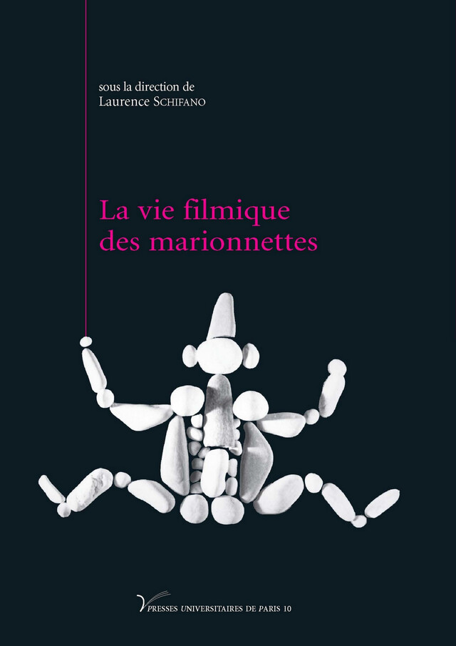 La vie filmique des marionnettes -  - Presses universitaires de Paris Nanterre